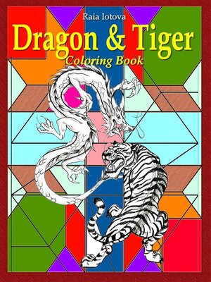 cover image of Dragon & Tiger--Coloring Book